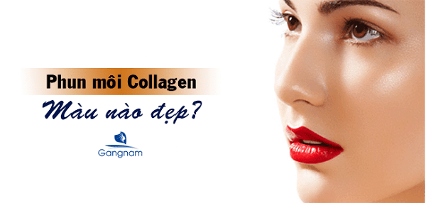 Phun môi collagen màu nào đẹp?