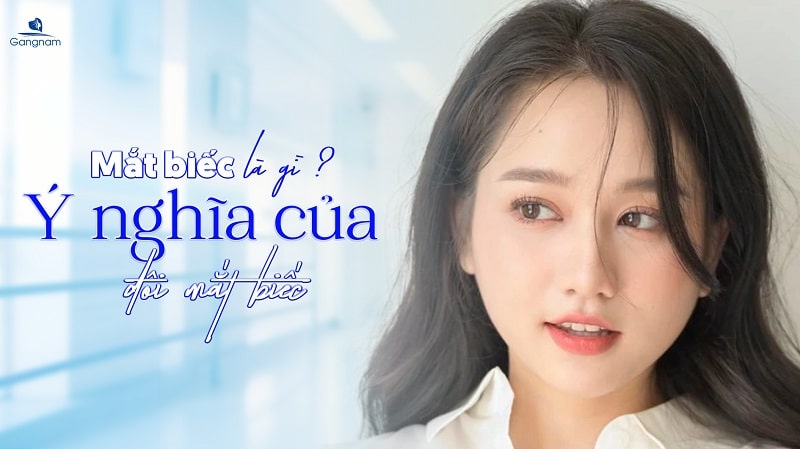 Mắt biếc là gì? Ý nghĩa của đôi mắt biếc 5 Mắt biếc là gì?
