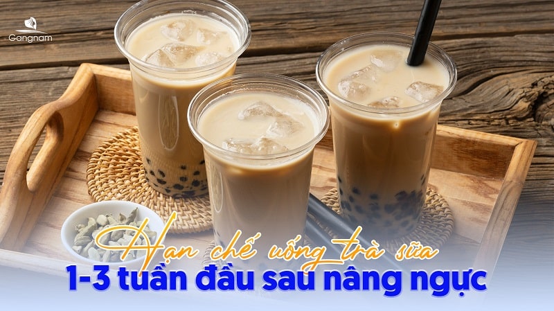 Nâng ngực uống trà sữa được không? 6 Nâng ngực uống trà sữa được không?