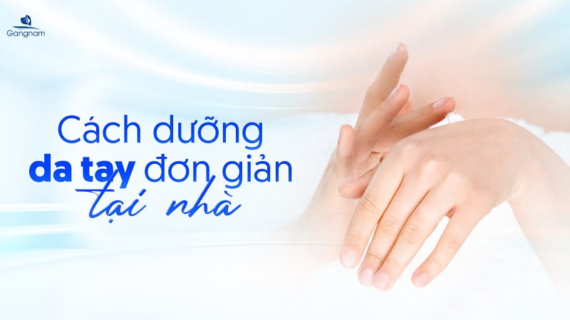 Cách dưỡng da tay đơn giản tại nhà 5 Cách dưỡng da tay