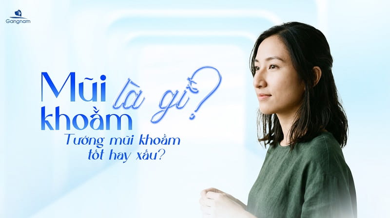 Mũi khoằm là gì? Tướng mũi khoằm tốt hay xấu? 4 Mũi khoằm là gì?