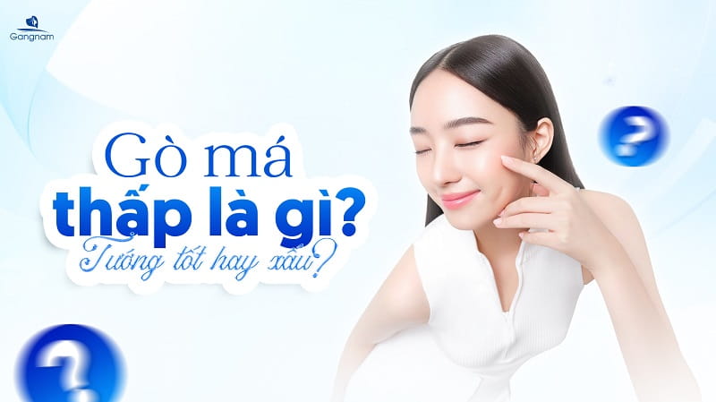 Gò má thấp là gì? Nguyên nhân và cách khắc phục hiệu quả 5 Gò má thấp là gì?