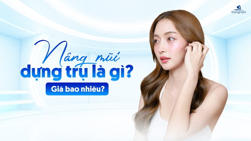 Nâng mũi dựng trụ là gì? Giá bao nhiêu? 6 Nâng mũi dựng trụ là gì?