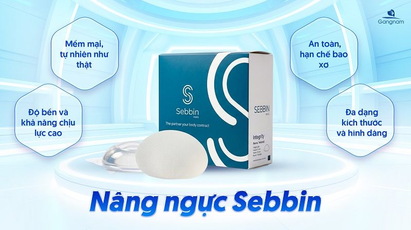 Nâng ngực túi Sebbin - Kiến tạo vòng 1 căng tròn, quyến rũ 6 Nâng ngực túi Sebbin